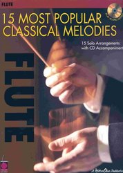 Cherry Lane Music Company 15 MOST POPULAR CLASSICAL MELODIES + CD / příčná flétna