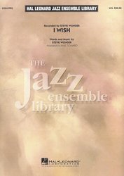 Hal Leonard Corporation I Wish (by Steve Wonder) for Jazz Ensemble / partitura + party