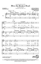 BLESS THE BROKEN ROAD /  SATB*