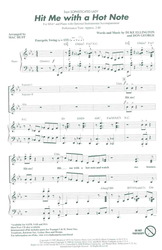 Hit Me with a Hot Note / SSA*