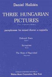 Walton Music Corporation Three Hungarian Pictures /  SATB  a cappella