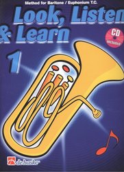 LOOK, LISTEN &amp; LEARN 1 + CD / škola hry na Baritone / Euphonium T.C. (houslový klíč)