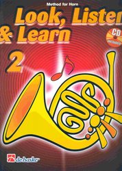 Hal Leonard MGB Distribution LOOK, LISTEN&LEARN 2 + CD method for horn