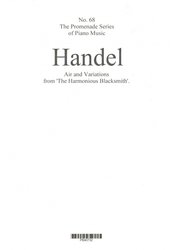 Handel: The Harmonious Blacksmith, Air and Variations (No.68)