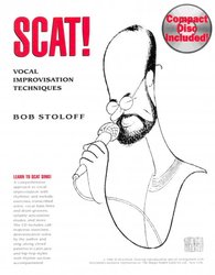 Scat! Vocal Improvisation Techniques by Bob Stoloff + Audio Online