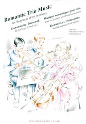 Romantic Trio Music for Beginners (First position) - violin I, violin II (viola), violoncello