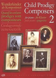Child Prodigy Composers 2 - skladby pro klavír z dětských let známých skladatelů