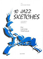 10 JAZZ SKETCHES 2 (modrý sešit) by Lennie Niehaus - alto sax trios
