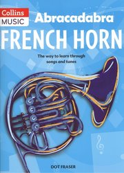 Abracadabra French Horn / lesní roh, škola hry prostřednictvím písníček a melodií
