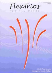 Kendor Music, Inc. FLEXTRIOS FOR ALL WINDS - Bb Instruments