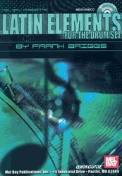 MEL BAY PUBLICATIONS LATIN ELEMENTS for the Drum Set + CD