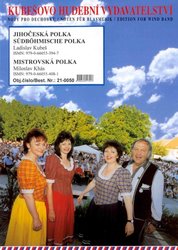 Ladislav KUBEŠ DECHOVKA - Jihočeská polka + Mistrovská polka / partitura + hlasy