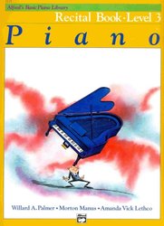 Alfred&apos;s Basic Piano Library - Recital Book 3 / sólo klavír