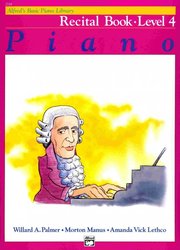 Alfred&apos;s Basic Piano Library - Recital Book 4 / sólo klavír