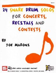 24 Snare Drum Solos for Concerts, Recitals and Contests