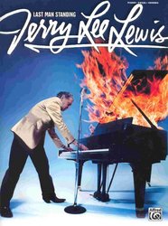 ALFRED PUBLISHING CO.,INC. Jerry Lee Lewis - Last Man Standing - klavír/zpěv/akordy