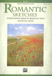 ALFRED PUBLISHING CO.,INC. ROMANTIC SKETCHES 1 by Martha Mier / klavír