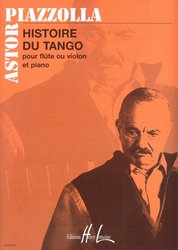 Editions Henry Lemoine ASTOR PIAZZOLA - HISTORIE DU TANGO / housle (flétna) a klavír