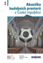 Akustika hudebních prostorů v České republice 3