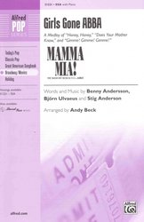 ALFRED PUBLISHING CO.,INC. Girls Gone ABBA (A Medley from MAMMA MIA!) / SSA* + piano