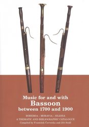 Music for and with BASSON between 1700 and 1900 / katalog skladeb pro fagot