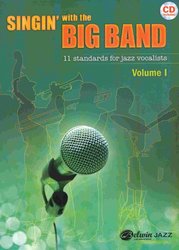 SINGIN&apos; with the BIG BAND + CD (11 standards for jazz vocalists)