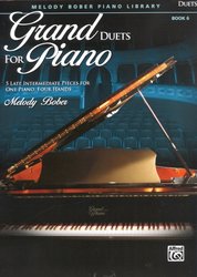 Grand duets for piano 6 - pět více náročnějších skladb pro 1 klavír 4 ruce