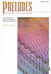 PRELUDES FOR PIANO 3 by Catherine Rollin