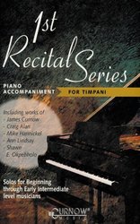 CURNOW MUSIC PRESS, Inc. 1st RECITAL SERIES  tympány - klavírní doprovod