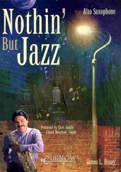 CURNOW MUSIC PRESS, Inc. NOTHIN' BUT JAZZ + CD    alto sax solos or duets