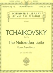 SCHIRMER, Inc. TCHAIKOVSKY - THE NUTCRACKER SUITE Op.71a + CD  1 piano 4 hands