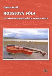 Houslová sóla v českých bluegrassových a country hitech + DVD