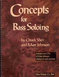 Sher Music Co. Concepts for Bass Soloing by Ch.Sher&M.Johnson + 2x CD