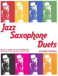Greg Fishman Jazz Studios JAZZ SAXOPHONE DUETS + 3x CD alto/tenor saxes