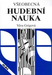 Všeobecná hudební nauka - Věra Grigová