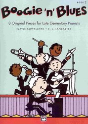Boogie &apos;n&apos; Blues 2 for late elemantary pianists