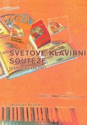 Světové klavírní soutěže - historie 1890-2003 - Jaroslav Pruner