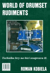 Technika hry na bicí soupravu 2 - Roman Kobiela