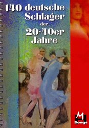 140 deutsche Schlager der 20-40er Jahre // zpěv/akordy