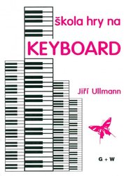 G+W s.r.o. Škola hry na KEYBOARD - Jiří Ullmann