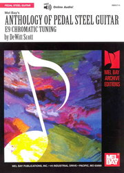 MEL BAY PUBLICATIONS Anthology of Pedal Steel Guitar - E9 Chromatic Tuning