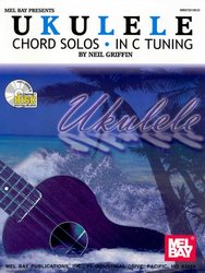 Ukulele Chord Solos in C Tuning + CD