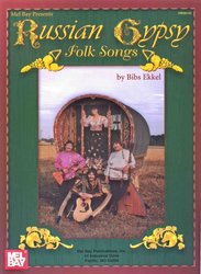 MEL BAY PUBLICATIONS Russian Gypsy Folk Songs - klavír/zpěv/akordy