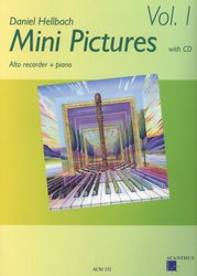 MINI PICTURES 1 by Daniel Hellbach + CD / altová zobcová flétna a klavír