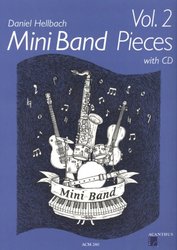 Mini Band Pieces 2 by Daniel Hellbach + CD / 4 skladby pro malý hudební soubor