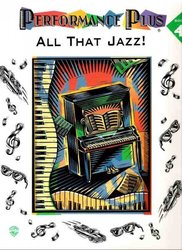 PERFORMANCE PLUS -  ALL THAT JAZZ!  Book 4