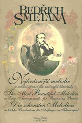 Bedřich Smetana - Nejkrásnější melodie ve snadné úpravě pro klavír