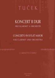 Koncert B-DUR pro klarinet a orchestr (klavírní výtah) - Václav Tuček    klarinet &amp; piano