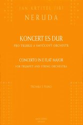 Koncert ES-DUR pro trumpetu a smyčcový orchestr (klavírní výtah) - J.K.J Neruda       trumpeta &amp; piano