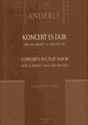 Koncert ES-DUR pro klarinet a orchestr (klavírní výtah) - Jan Anderle  klarinet &amp; piano